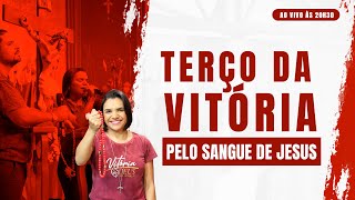 TERÇO DA VITÓRIA PELO SANGUE DE JESUS | 11/01/2025, às 20h30