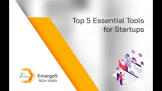 Top 5 Essential Tools for Startups | EM360
