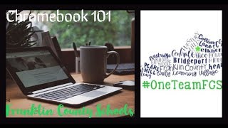 FCS: Chromebook 101