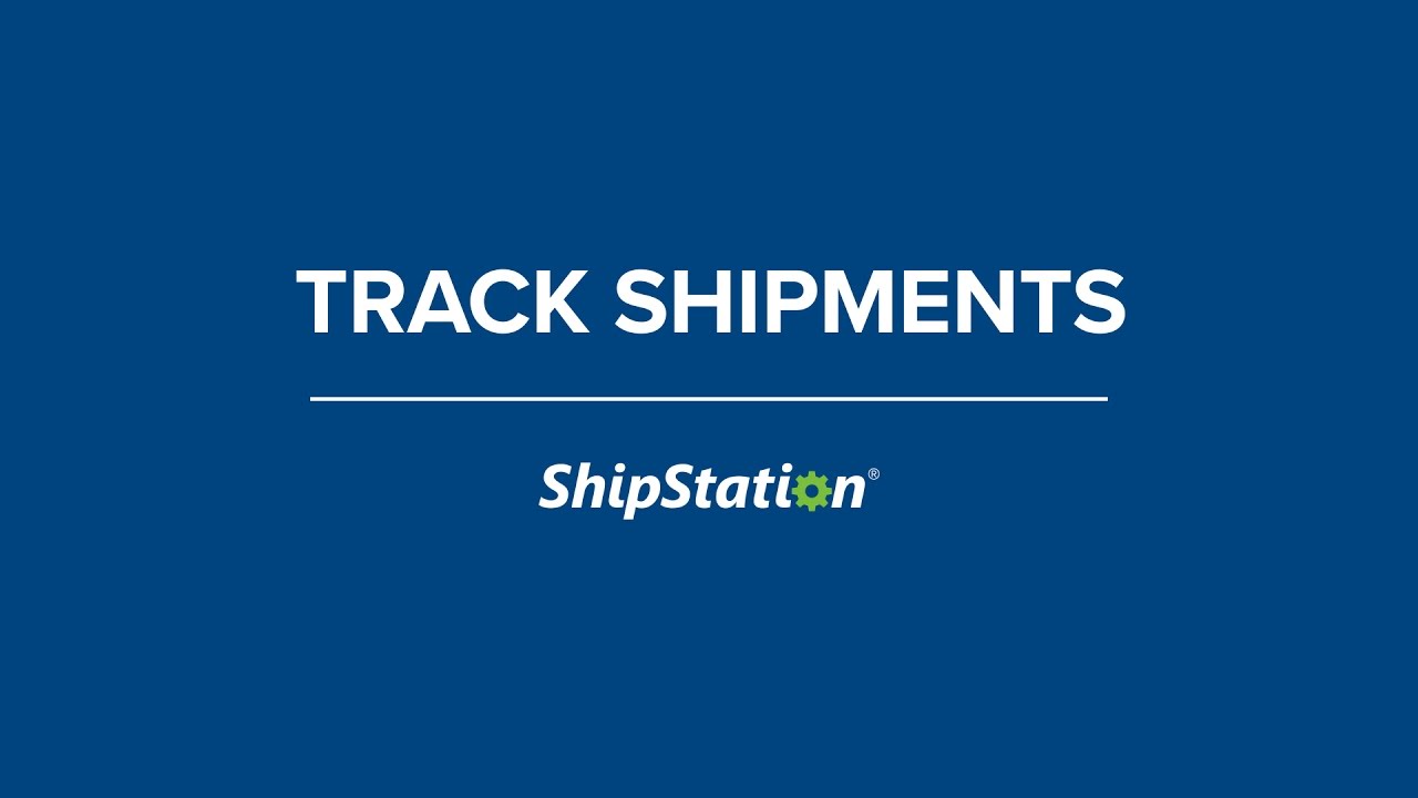 Track Shipments In Shipstation Youtube