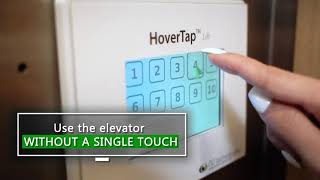 Touchless Elevator - HoverTap™ Lift (www.GoHoverTap.com) - Patent Pending