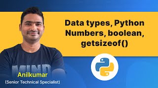 Python Class-7 : Data types, Python Numbers, boolean, getsizeof() [in Telugu]