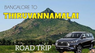 BANGALORE TO THIRUVANNAMALAI, TN | Road Trip | Travel Vlog | Complete Tour | Gauri \u0026 Shouri