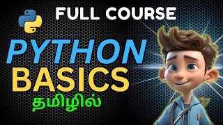 Complete Python Beginner Course in Tamil - Python Programming from Scratch! |  Nov 2024