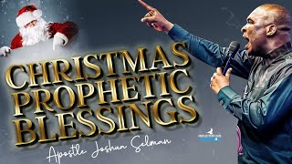 This Christmas Receive Prophetic Blessings To Prosper - Apostle Joshua Selman