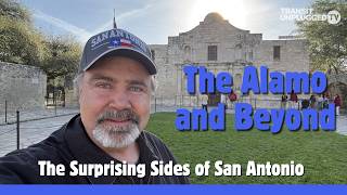 The Alamo and Beyond: The Surprising Sides of San Antonio