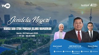 JENDELA NEGERI | HARGA DAN STOK PANGAN JELANG RAMADHAN