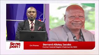 🔴 SE NO PEIN!! |  Bernard Allotey Jacobs, LIVE on Net2 TV | Hosted by Mr. Nkum | 24th Feb 2025