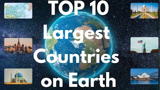 10 Largest Countries on Earth| Educational General Knowledge Video| Top Ten