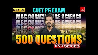 CUET PG 2025 Agriculture Science Top 500 Questions | AGM/ MSC Agriculture | CUET PG PYQ's #27