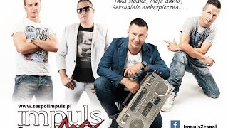 IMPULS-TYLE SERCA CI DAĆ  DISCO POLO