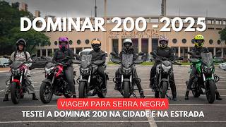 TESTEI A BAJAJ DOMINAR 200 2025 NA ESTRADA - VIAGEM PARA SERRA NEGRA