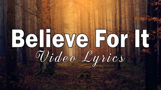 Believe For It (VIDEO  LYRICS) - CeCe Winans