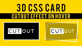 3D CSS Card Cutout Effect On Hover | HTML5 & CSS3