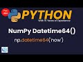 Datetime in NumPy | Data Science