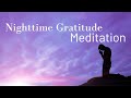 Nighttime Gratitude Meditation