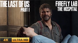 The Last of Us Part 1 "Firefly Lab: The Hospital" Survivor+ PS5 (No Commentary)