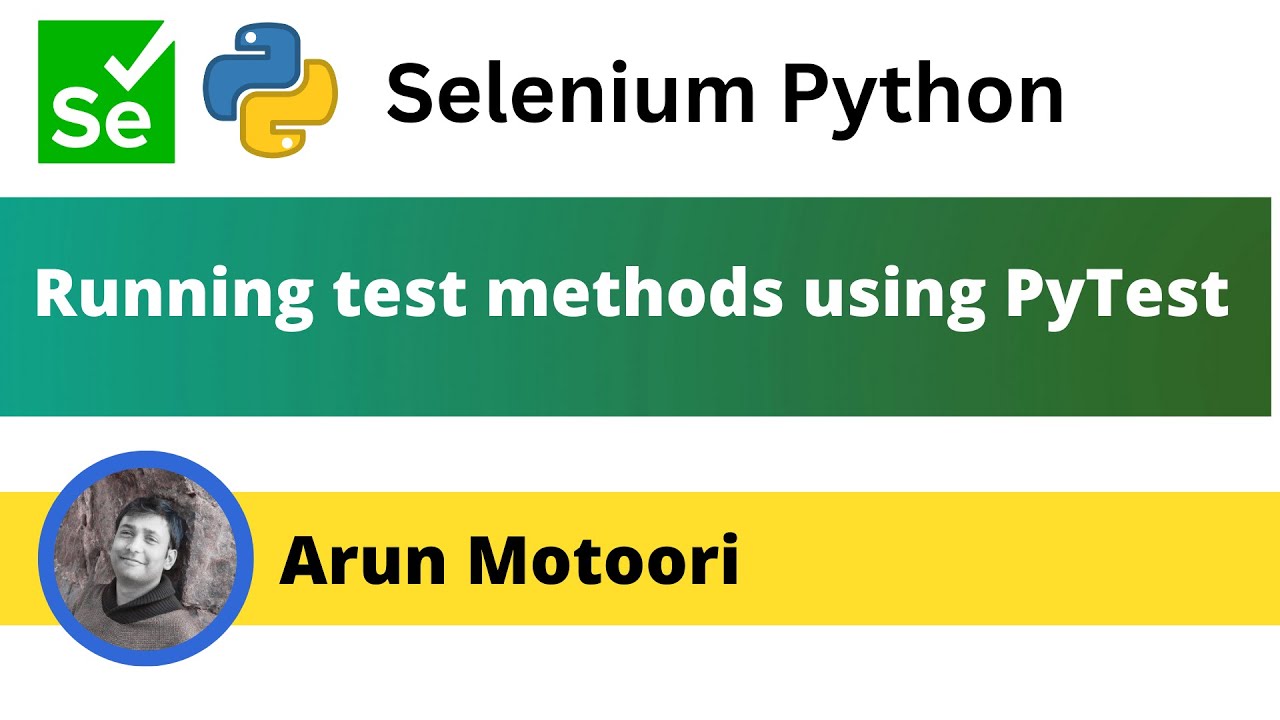 Running Test Methods Using Pytest (PyTest - Part 5) - YouTube