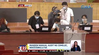 Random manual audit ng Comelec, magsisimula na | Eleksyon 2022