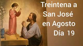 Día Decimo noveno de la Treintena a San José.