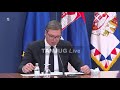 uživo obraćanje javnosti predsednika srbije i šefa delegacije eu u srbiji