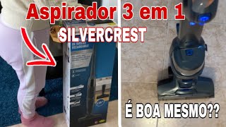 ASPIRADOR 3 em 1 SILVERCREST - É BOM MESMO?