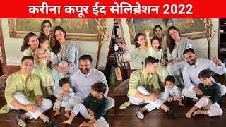 Kareena Kapoor Eid Celebration 2022 with Saif, Taimur, Jeh Ali Khan & Pataudi Family | Eid Mubarak