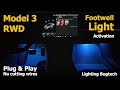 Tesla Model 3/Y RWD - Footwell lighting activation kit