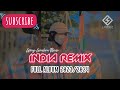 FULL ALBUM INDIA REMIX - LOPEZ LAMAHORA 2023-2024