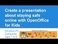 Computing tutorial for UK curriculum primary school teachers: OpenOffice Esafety