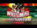 EVERY WRESTLEMANIA MAIN EVENT WINNER (1985-2021) UPDATED