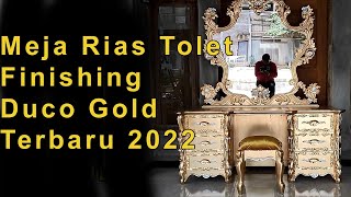 Meja Rias Kayu Jati Finishing Duco Gold Terbaru 2022