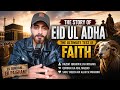 The Real Story of Eid ul Adha | Hazrat Ibrahim’s Greatest Test #eiduladha #motivation #hazratibrahim