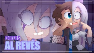 AL REVÉS - Edd00chan ft. Piyoasdf | SERIE ANIMADA | #FNAFHS 2