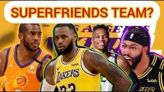 What if the LOS ANGELES LAKERS formed A SUPERFRIENDS SUPER TEAM? James, Davis, Westbrook, and Paul!