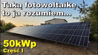 #79 Jak to jest zrobione. Instalacja fotowoltaiczna 50kWp DIY OFF GRID Polska