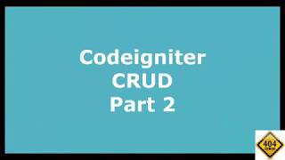 Codeigniter CRUD part 2 - Error 404