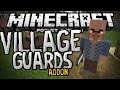 VILLAGE GUARDS in MCPE!!! - 0.16.0 Addon - Minecraft PE (Pocket Edition) VILLAGE GUARDS in MCPE!!! - 0.16.0 Addon - Minecraft PE (Pocket Edition)