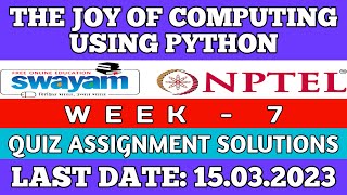 The Joy of Computing using Python|| NPTEL WEEK-7 Quiz Assignment answers 2023 || #nptel #SKumarEdu