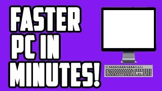 How To Make Your Computer Faster! Speed Up Your Computer In Minutes! May 2020