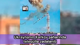 Ukraynanın Xarkov şəhərində teleqüllə zədələnib / Video - 2024 / #shorts