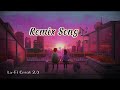 Remix Lofi Song New Version (Lo-Fi Creat 2.0) New Lofi Song