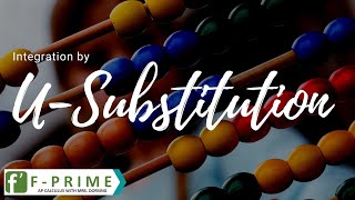 6.2 Integration by U-Substitution (Part 1 of 2)