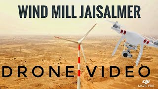 JAISALMER WIND MILL DRONE VIDEO | DJI MAVIC PRO