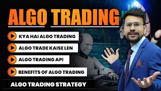 Algo Trading kya hai | Algo Trading Strategies | Algo Trading Software India | Trading for beginners