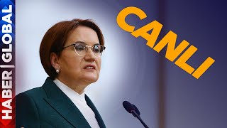 CANLI I Akşener Depremi İYİ Parti'yi Vurdu - Müzakere