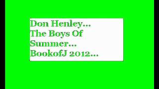 Don Henley- The Boys Of Summer Remastered BookofJ 2012.wmv