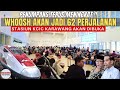 Penumpang MENINGKAT !! WHOOSH Akan LAYANI 62 PERJALANAN (Dari 48) & Rencana BUKA STASIUN KARAWANG