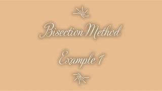 Non Linear Optimization Bisection Method Example 1