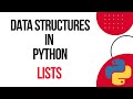 Data Structures in Python | Lists in Python | Complete Python Tutorial for Beginners